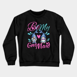 Be My Gnome Mermaid for Christmas Crewneck Sweatshirt